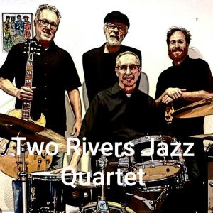 Two Rivers Jazz Quartet